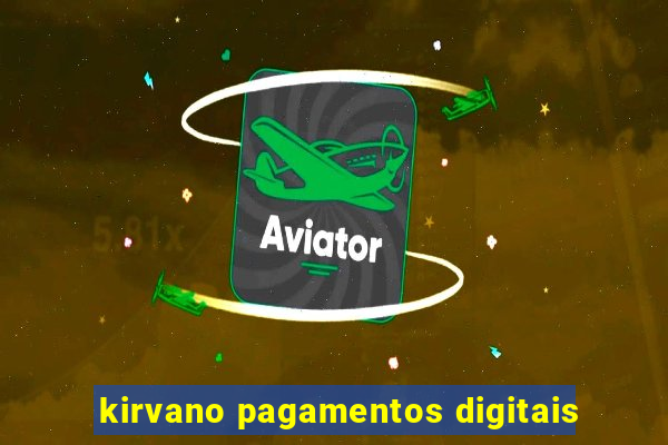 kirvano pagamentos digitais